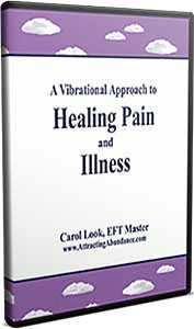 Healing Pain and Illness DVDs with Carol Look