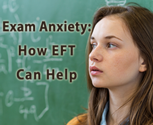 exam anxiety, how EFT can help, student anxious about a math exam