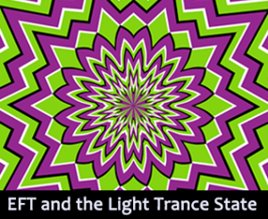 EFT and light trance state
