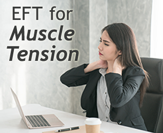 Woman with muscle tension, pain, EFT