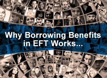 Why Borrowing Benefits Works