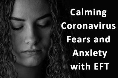 woman's face, eyes closed, calm coronavirus fears, anxiety, emotional freedom techniques